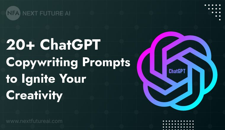 20+ ChatGPT Copywriting Prompts to Ignite Your Creativity